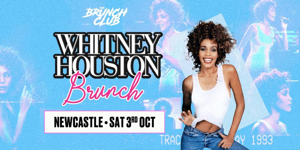 Whitney Houston Brunch  - Newcastle