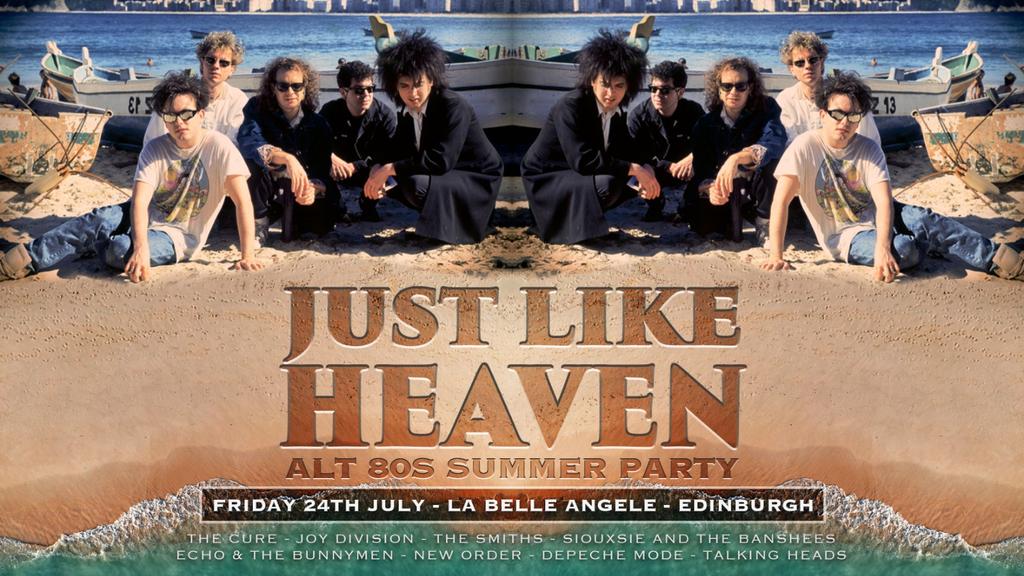 Just Like Heaven: Alt 80’s Night (Edinburgh)