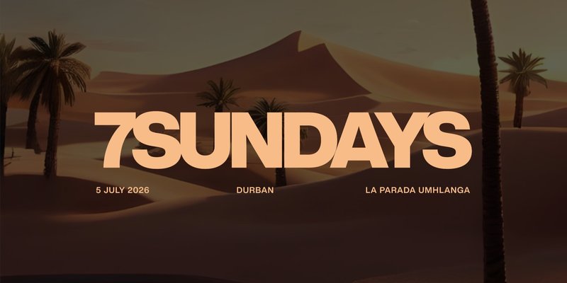 7 Sundays Durban