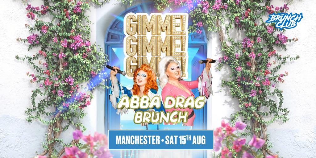 Gimme! Gimme! Gimme! ABBA Inspired Drag Brunch - Manchester