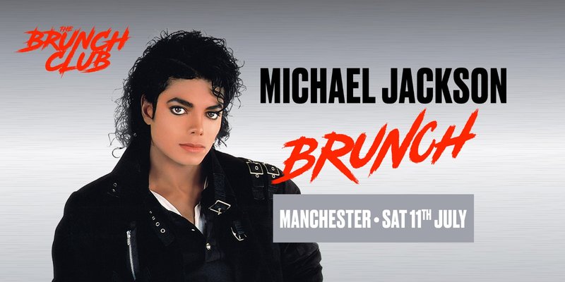 Michael Jackson Brunch - Manchester