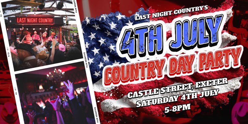 4th July Country Party - Castle Street