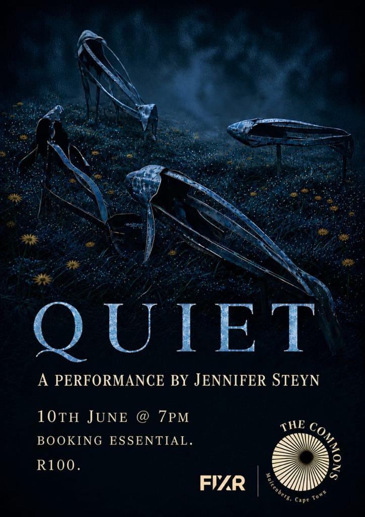Quiet : A performance by Jennifer Steyn