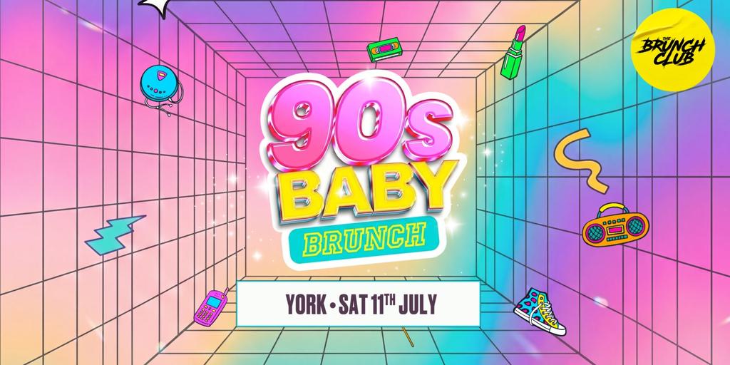 90's Baby Brunch - York