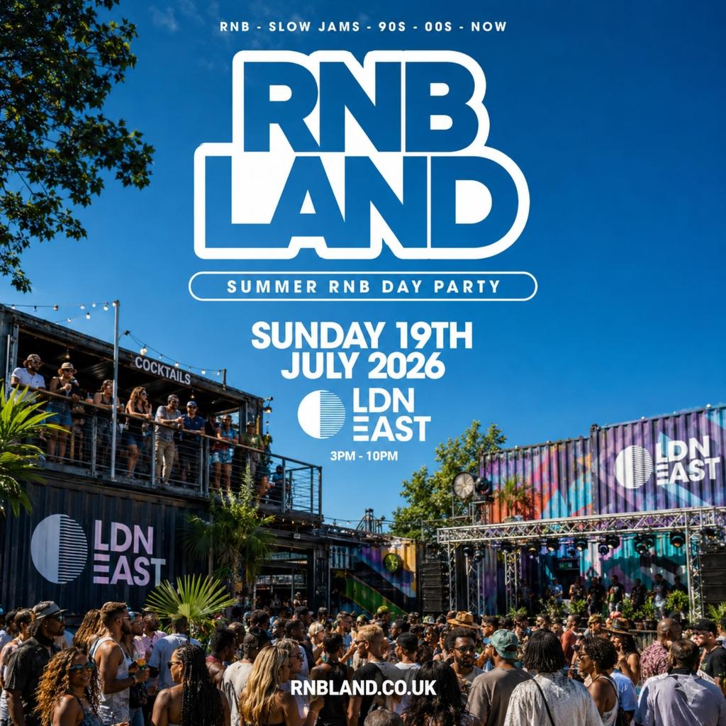 RNBLAND - London's Biggest Summer RNB DAY PARTY