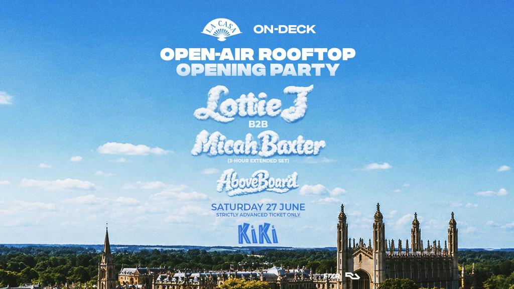 Open-air Rooftop: Lottie J B2B Micah Baxter (3-hour extended set)