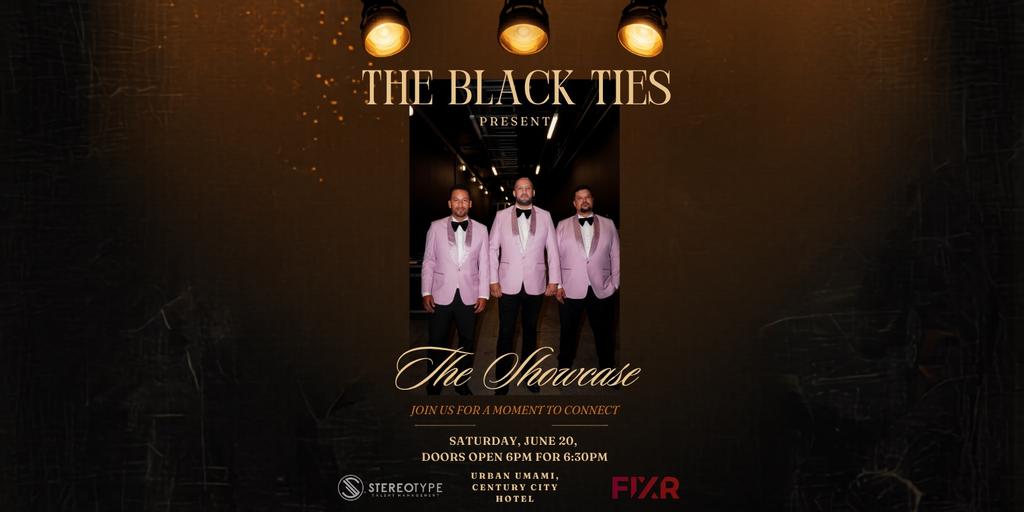 The Black Ties present: The Showcase
