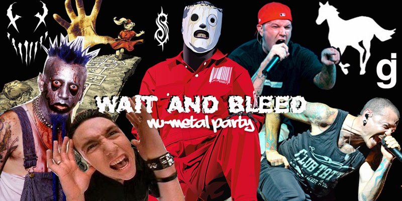 Wait and Bleed - Nu Metal Day Party (Brighton)