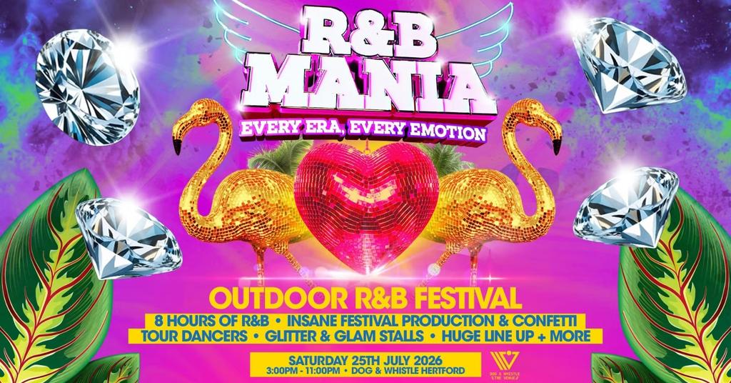 RNB MANIA | Hertford's R&B Festival