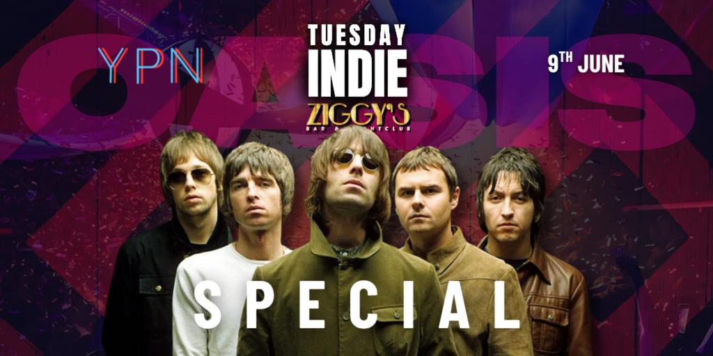 Tuesday Indie at Ziggys - OASIS SPECIAL