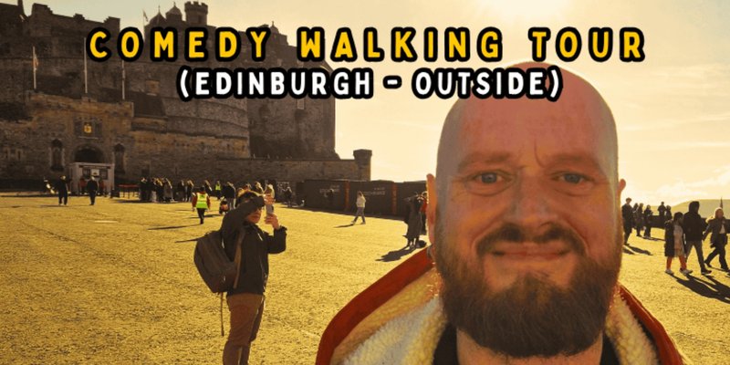 (Edinburgh - Outside) Comedy Walking Tour poster