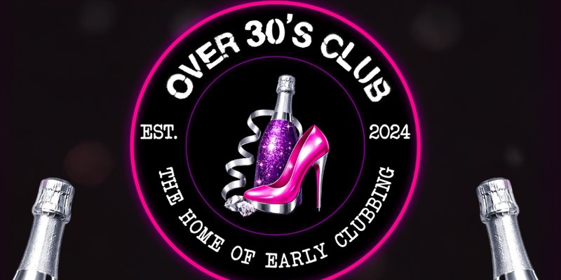 Over 30’s Club Presents The Ultimate Girly Party: Torquay