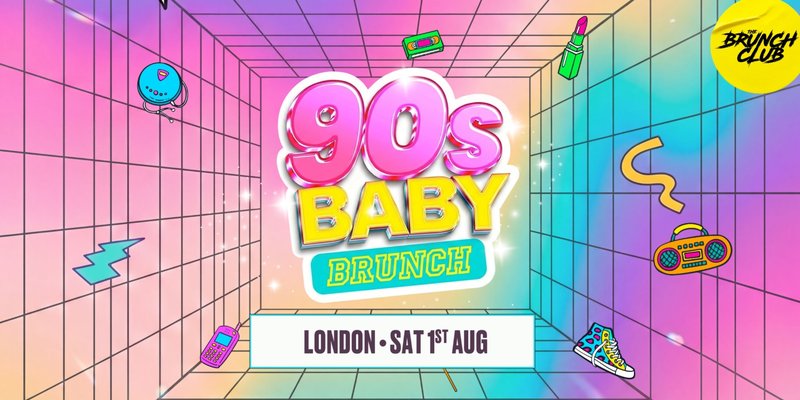90's Baby Brunch - London