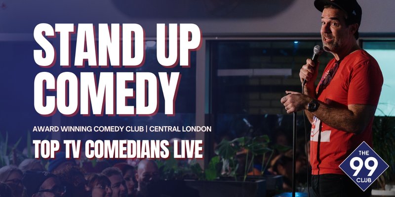 The 99 Club Comedy Show – Award-Winning Stand-Up