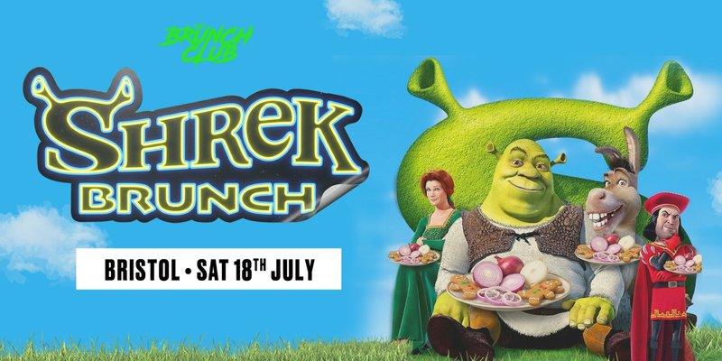 Shrek Brunch - Bristol