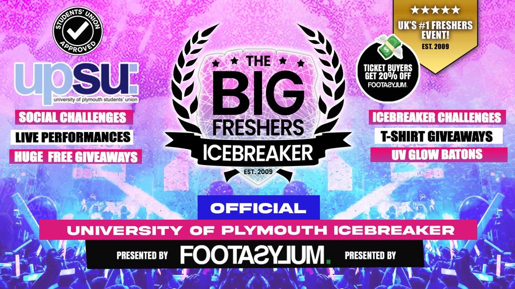 Plymouth's OFFICIAL Big Freshers Icebreaker - Presented by Footasylum - UK Largest Freshers Events - Sold Out 10 Years Running 🏆