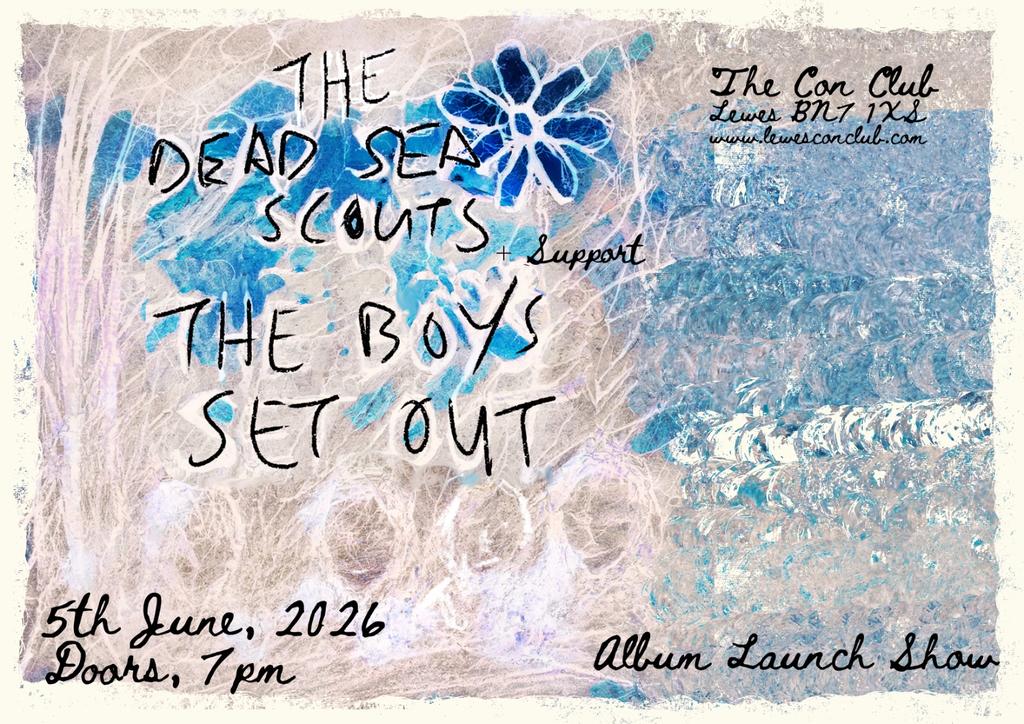 The Boys Set Out - The Dead Sea Scouts Album Launch Gig
