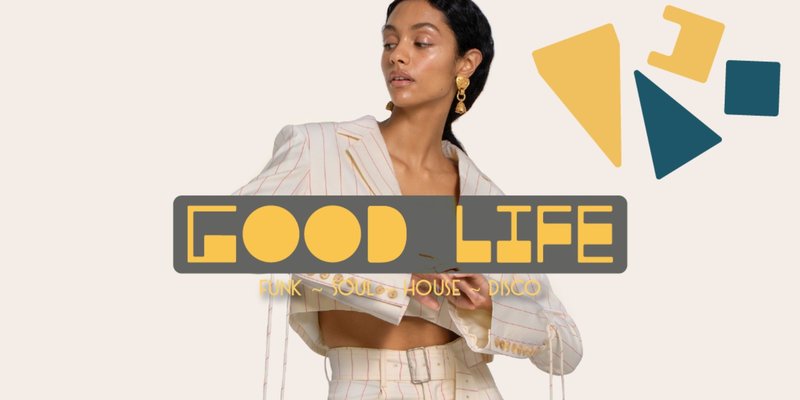 Good Life