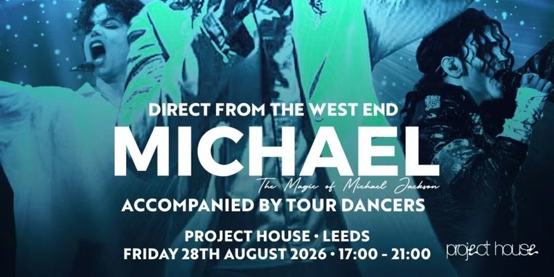 MICHAEL | The Magic of Michael Jackson | Project House