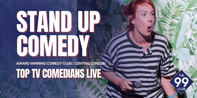 The 99 Club Comedy Show – Award-Winning Stand-Up