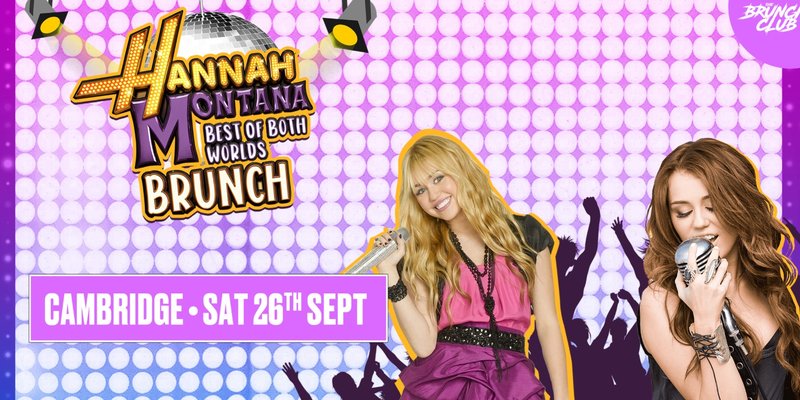 Hannah Montana Brunch - Cambridge