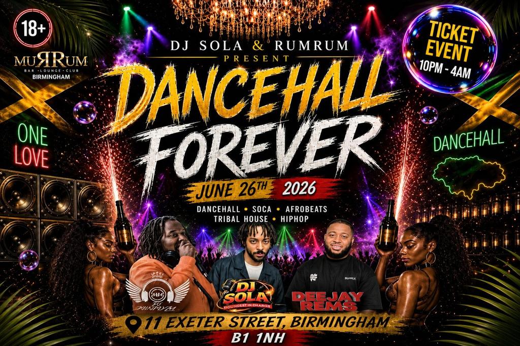 Dancehall Forever – Birmingham Takeover