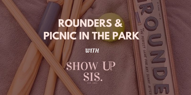 Show Up & Move: Rounders + Picnic Social