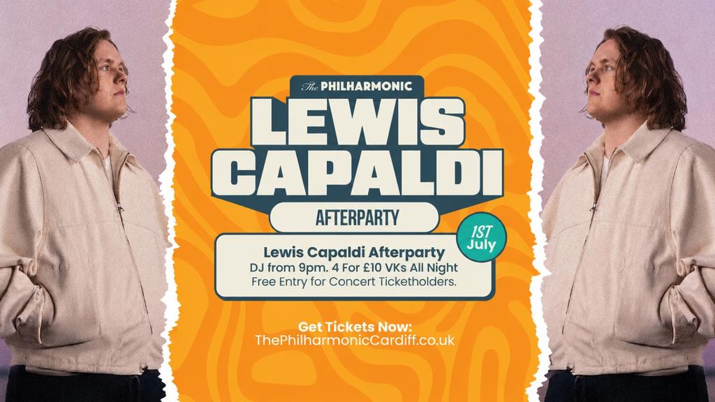 LEWIS CAPALDI AFTERPARTY