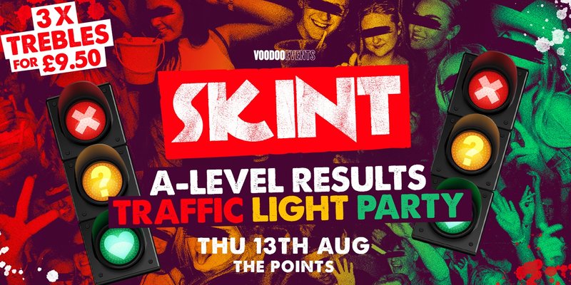 SKINT THURSDAYS | A-LEVEL RESULTS PARTY!🚦| 3 TREBLES £9.50 ALL NIGHT LONG! 🥤