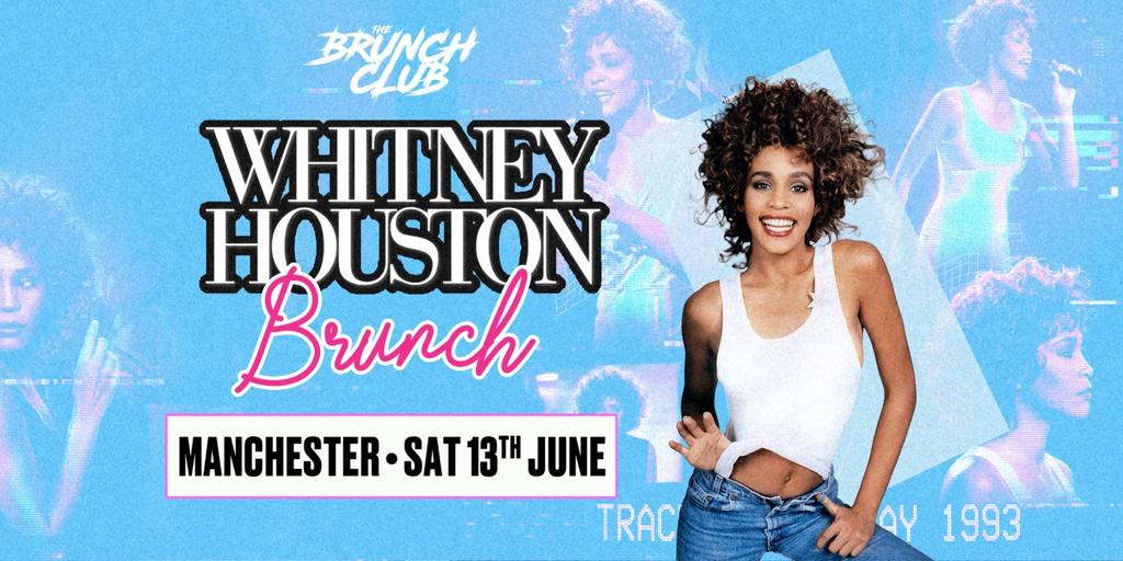 Whitney Houston Brunch - Manchester