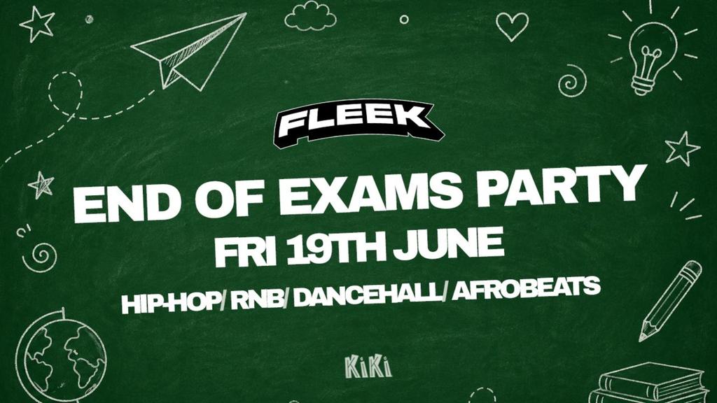 Fleek Fridays - End of exams shutdown!