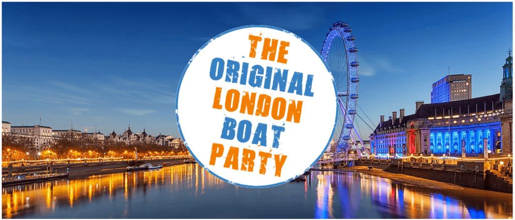 The ORIGINAL London Boat Party + Food + FREE After Party!