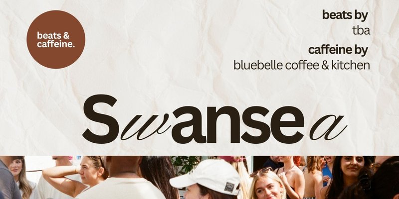 beats & caffeine: swansea (join the waitlist)