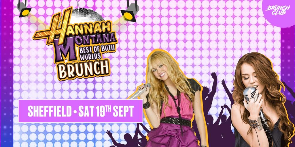 Hannah Montana Brunch - Sheffield
