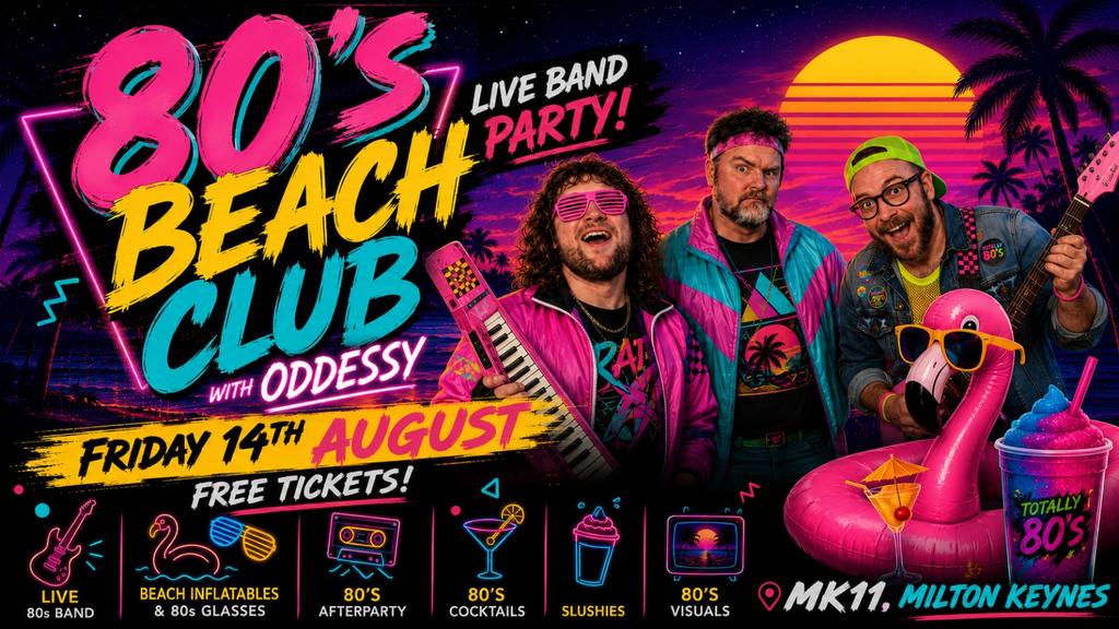 The 80's Beach Club - Free Entry