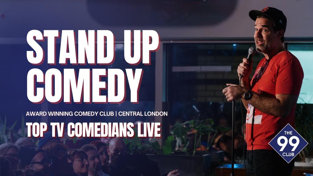 The 99 Club Comedy Show – Award-Winning Stand-Up