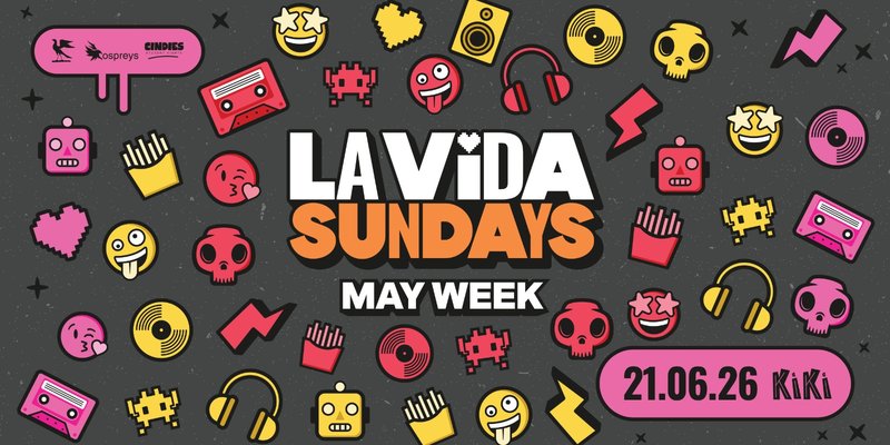 La Vida - May Week