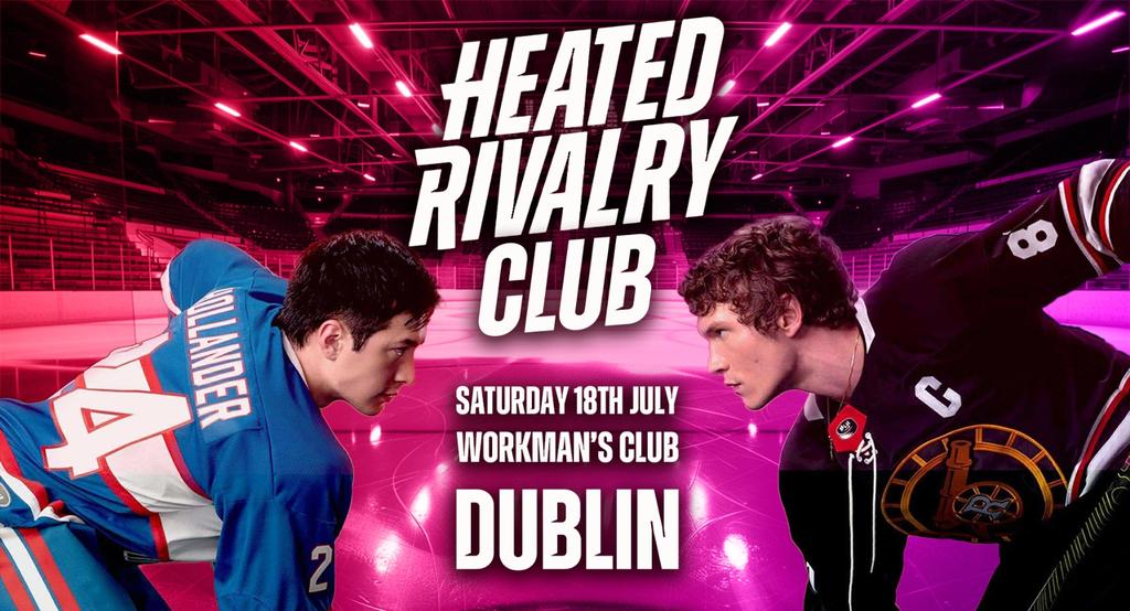 Heated Rivalry Club - Night﻿ 8 (Dublin)