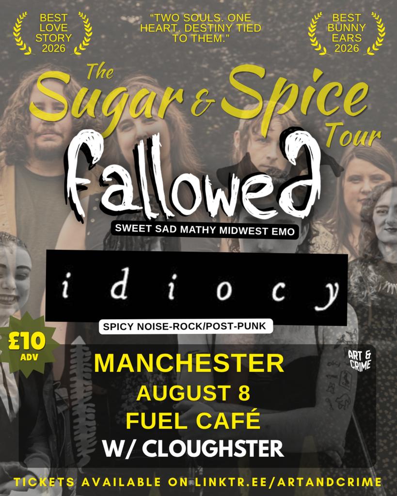 Idiocy + Fallowed w/ Cloughster (The Sugar and Spice Tour)