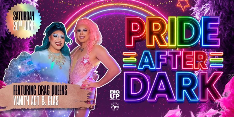 Saturdays: Pride After Dark
