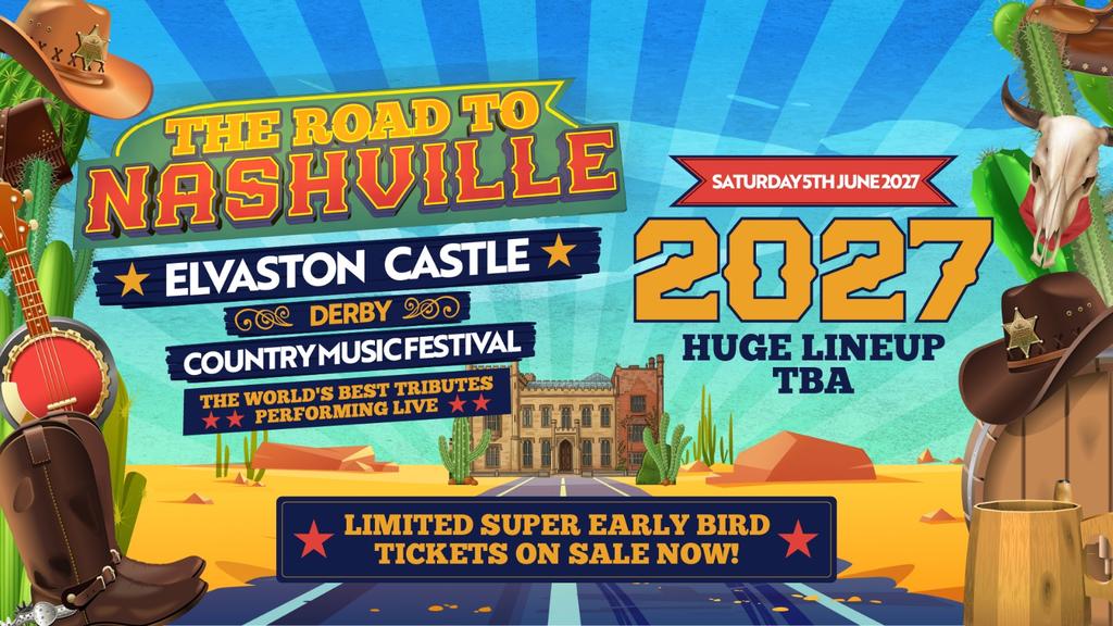 Road to Nashville Outdoor Festival | Elvaston Castle