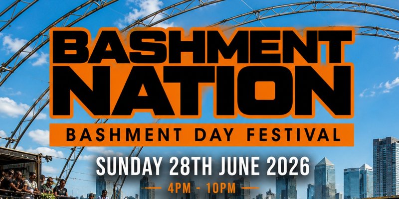 BASHMENT NATION - London’s Biggest Bashment Day Party - 1000 Ravers