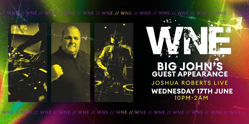 WNE- Wed 17th June- BIG JOHN IN THE CLUB