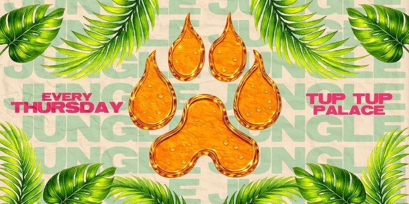 🦁 🐾 JUNGLE THURSDAYS - SUMMER SERIES 🐾 🦁 NEWCASTLE'S WILDEST EVENT // TUP TUP PALACE