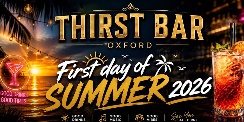 first day of summer 2026 at Thirst