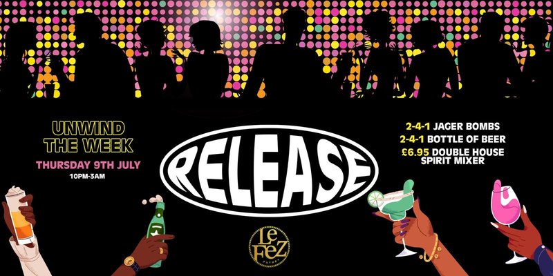 Release Thursdays- Your midweek social