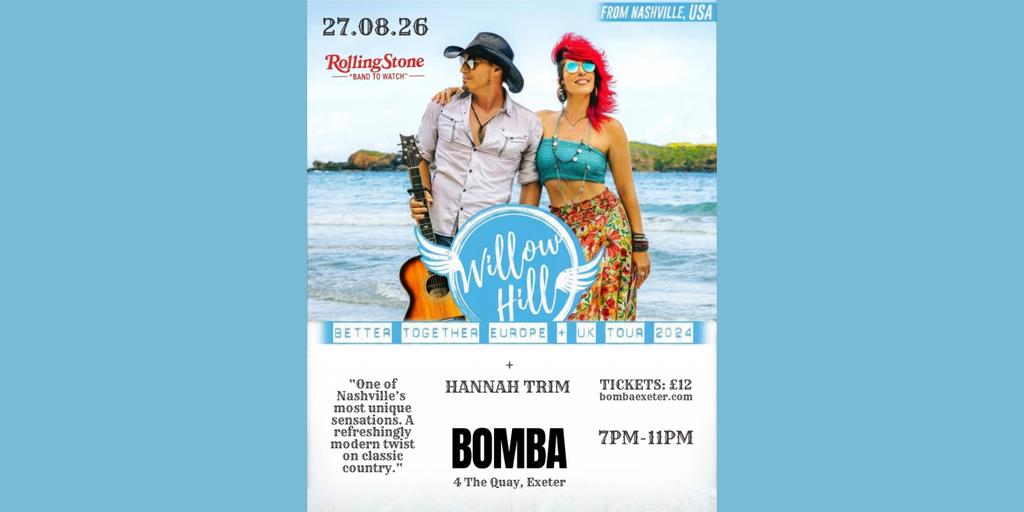 Bomba Live: WILLOW HILL (UK Tour) - 27.08.26 - Exeter