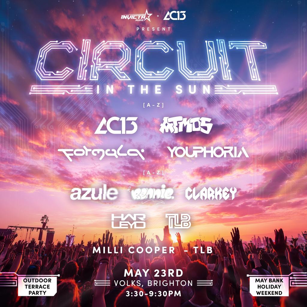 Invicta Audio x AC13 Presents: Circuit In The Sun Day Party