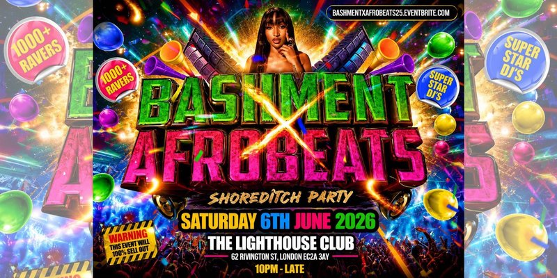 Bashment X Afrobeats - Shoreditch Party
