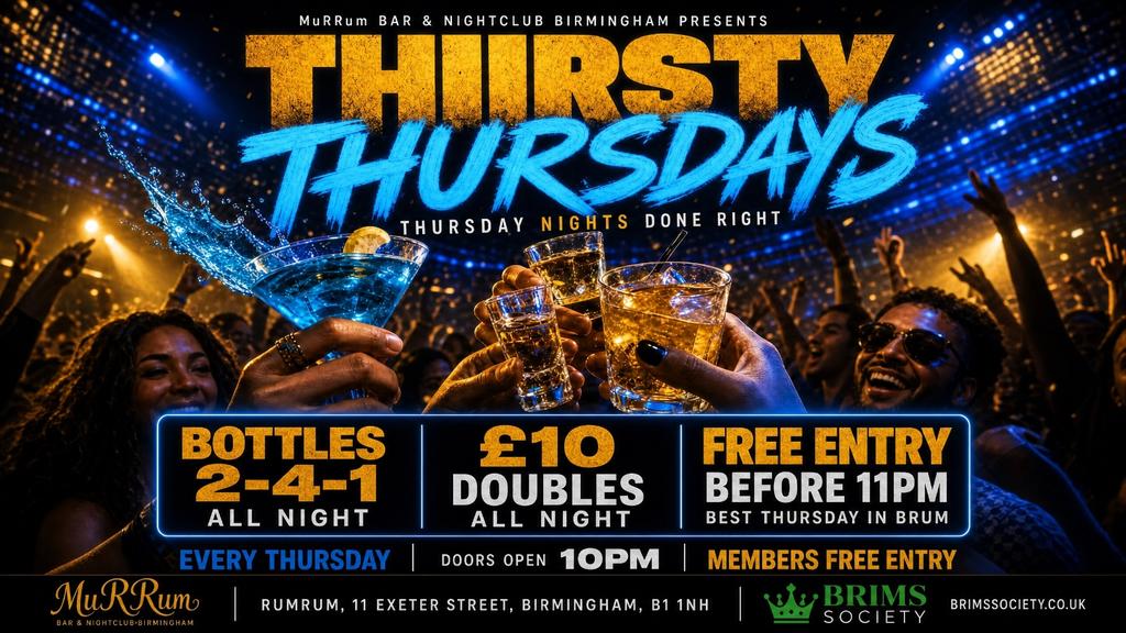 THIRSTY THURSDAYS -- THURSDAY IS THE NEW FRIDAY!
